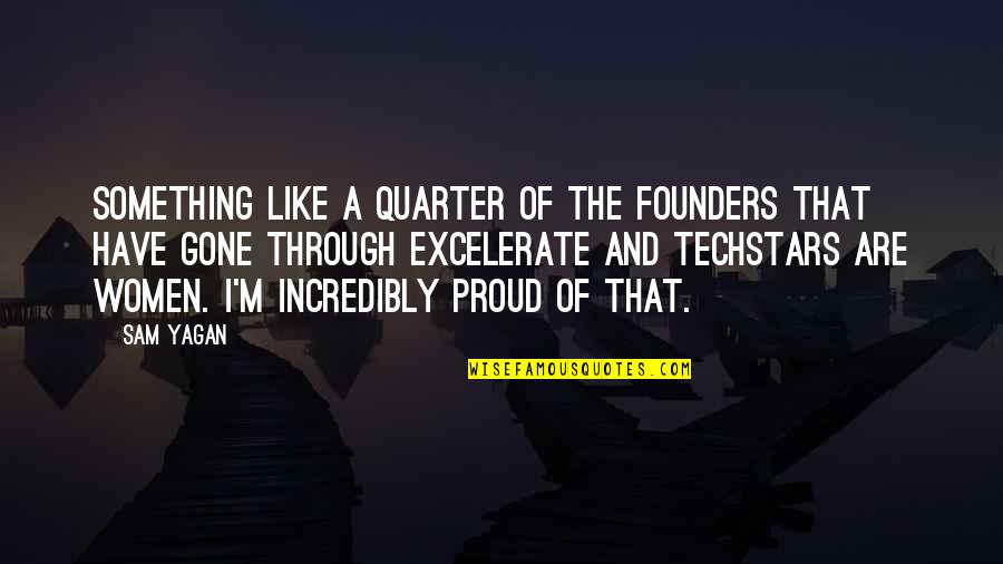Yaguara Cachaca Quotes By Sam Yagan: Something like a quarter of the founders that
