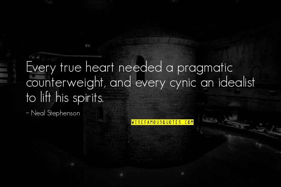 Yoneda Dental Quotes By Neal Stephenson: Every true heart needed a pragmatic counterweight, and