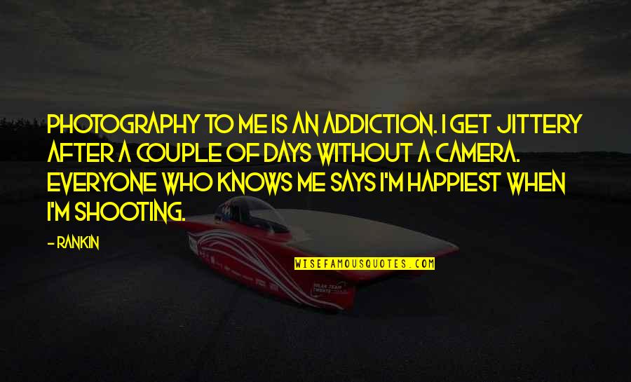 Yoplait Coupon Quotes By Rankin: Photography to me is an addiction. I get