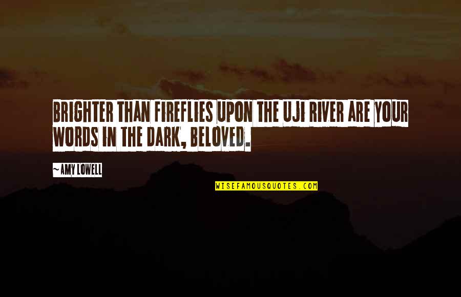 Youtube Pirates Of The Caribbean Quotes By Amy Lowell: Brighter than fireflies upon the Uji River are