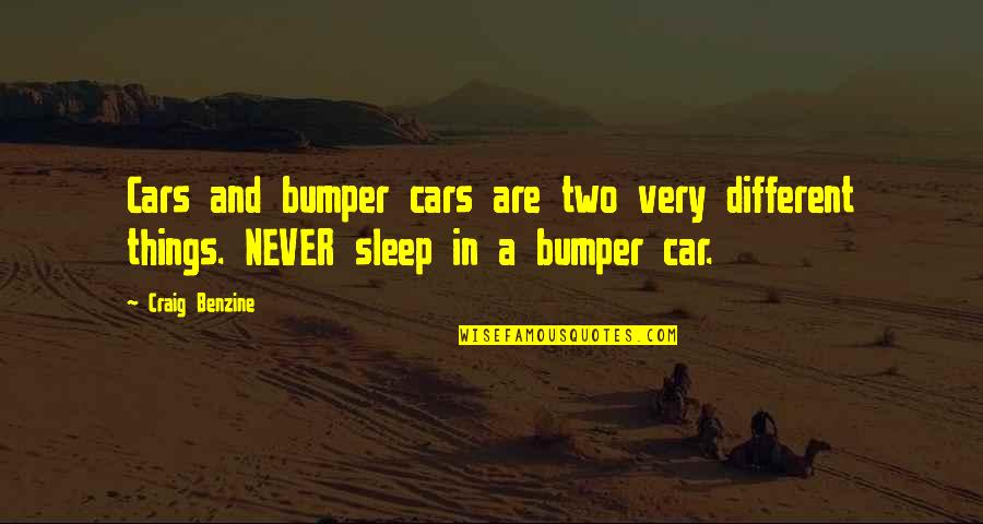 Zemmour Darmanin Quotes By Craig Benzine: Cars and bumper cars are two very different