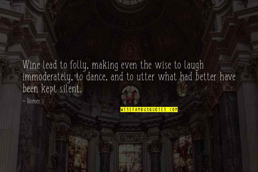 Zindagi Aur Maut Quotes By Homer: Wine lead to folly, making even the wise