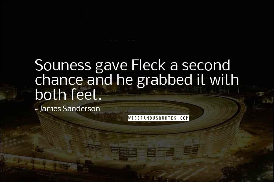 James Sanderson Quotes: Souness gave Fleck a second chance and he grabbed it with both feet.