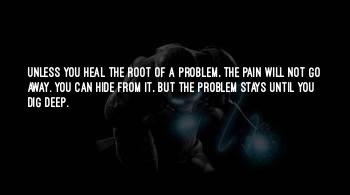 Root Of A Problem Quotes