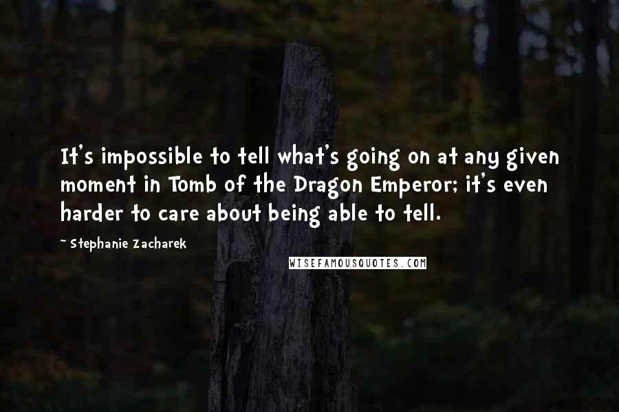 Stephanie Zacharek Quotes: It's impossible to tell what's going on at any given moment in Tomb of the Dragon Emperor; it's even harder to care about being able to tell.